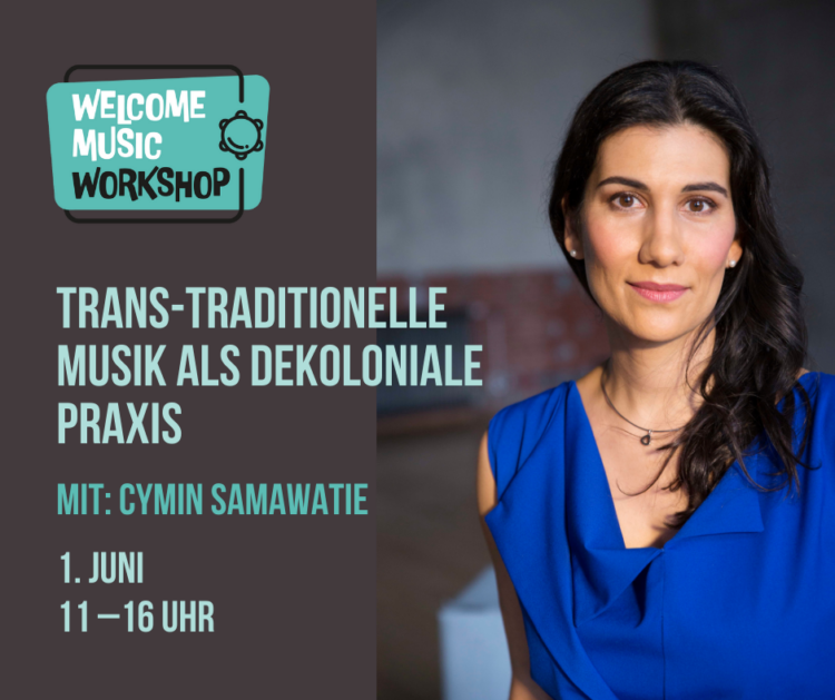 Welcome Music Workshop Dekoloniale Praxis